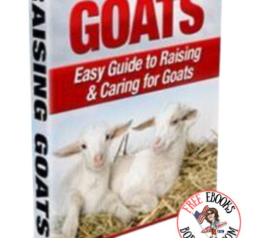 Free eBook - Raising Goats - Easy Guide to Raising & Caring for Goats