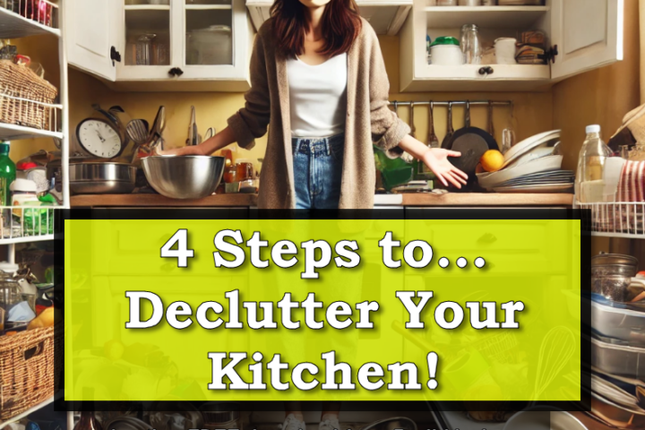 4 Steps to Decluttering your kitchen